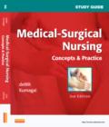 Study Guide for Medical-Surgical Nursing : Concepts and Practice - Book