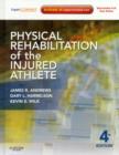 Physical Rehabilitation of the Injured Athlete : Expert Consult - Online and Print - Book