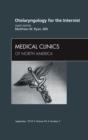 Otolaryngology for the Internist, An Issue of Medical Clinics of North America : Volume 94-5 - Book