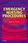 Emergency Nursing Procedures E-Book : Emergency Nursing Procedures E-Book - eBook