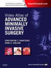 Video Atlas of Advanced Minimally Invasive Surgery 1e - Book