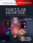 Vascular Medicine: A Companion to Braunwald's Heart Disease : Expert Consult - Online and Print - Book