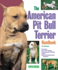 The American Pit Bull Terrier Handbook - eBook