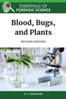 Blood, Bugs, and Plants, Revised Edition - eBook
