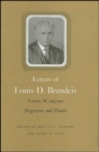Letters of Louis D. Brandeis: Volume III, 1913-1915 : Progressive and Zionist - eBook