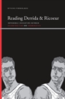 Reading Derrida and Ricoeur : Improbable Encounters between Deconstruction and Hermeneutics - eBook