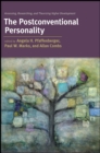 The Postconventional Personality : Assessing, Researching, and Theorizing Higher Development - eBook