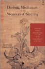 Daoism, Meditation, and the Wonders of Serenity : From the Latter Han Dynasty (25-220) to the Tang Dynasty (618-907) - eBook