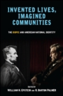 Invented Lives, Imagined Communities : The Biopic and American National Identity - eBook