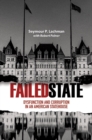 Failed State : Dysfunction and Corruption in an American Statehouse - eBook