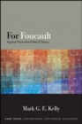 For Foucault : Against Normative Political Theory - eBook