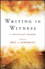 Writing in Witness : A Holocaust Reader - eBook