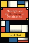 Zhuangzi and the Becoming of Nothingness - eBook