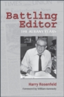 Battling Editor : The Albany Years - eBook