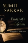Essays of a Lifetime : Reformers, Nationalists, Subalterns - eBook