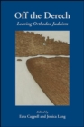 Off the Derech : Leaving Orthodox Judaism - eBook