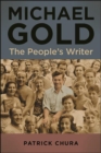 Michael Gold : The People's Writer - eBook
