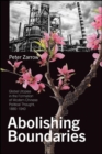 Abolishing Boundaries : Global Utopias in the Formation of Modern Chinese Political Thought, 1880-1940 - eBook