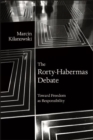 The Rorty-Habermas Debate : Toward Freedom as Responsibility - eBook