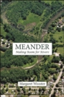 Meander : Making Room for Rivers - eBook