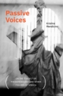 Passive Voices (On the Subject of Phenomenology and Other Figures of Speech) - eBook