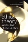 Ethical Theory in Global Perspective - eBook