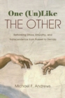 One (Un)Like the Other : Rethinking Ethics, Empathy, and Transcendence from Husserl to Derrida - eBook