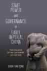 State Power and Governance in Early Imperial China : The Collapse of the Qin Empire, 221-207 BCE - eBook