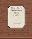 How I Know God Answers Prayer - Book