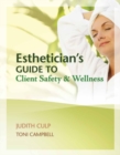 Esthetician's Guide to Client Safety and Wellness - Book