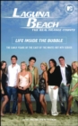 Laguna Beach : Life Inside the Bubble - eBook