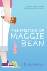 The Melting of Maggie Bean - eBook
