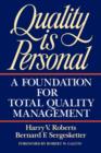 Quality Is Personal : A Foundation For Total Quality Management - eBook
