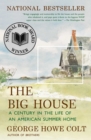 The Big House : A Century in the Life of an American Summer Home - eBook