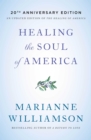 Healing the Soul of America : Reclaiming Our Voices as Spiritual Citizens - eBook