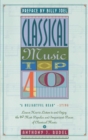 Classical Music Top 40 : Learn How To Listen To And Appreciate The 40 Most Popular And Important Pieces I - eBook