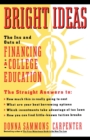 Bright Ideas: The Ins & Outs of Financing a College Education - eBook