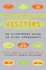 The Spaceships of the Visitors : An Illustrated Guide to Alien Spacecraft - eBook