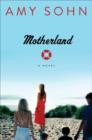 Motherland : A Novel - eBook