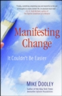 Manifesting Change : It Couldn't Be Easier - eBook