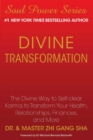Divine Transformation : The Divine Way to Self-clear Karma to Transform Your Health, Relationships, Finances, and More - eBook