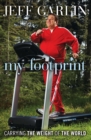 My Footprint : Carrying the Weight of the World - eBook
