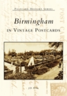 Birmingham in Vintage Postcards - eBook