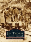 Jim Thorpe (Mauch Chunk) - eBook