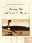 Along the Delaware River - eBook