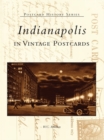 Indianapolis in Vintage Postcards - eBook