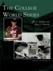 The College World Series - eBook
