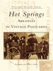 Hot Springs, Arkansas in Vintage Postcards - eBook