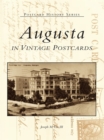 Augusta in Vintage Postcards - eBook