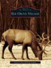 Elk Grove Village - eBook